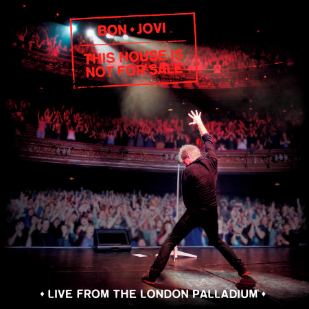 This House Is Not For Sale (Live From The London Palladium) 搖滾主權 倫敦帕拉丁劇院現場演唱實錄 專輯封面