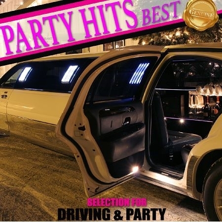 極速派對！狂歡舞曲精選  (Party Hits Best -Driving & Party-) 專輯封面