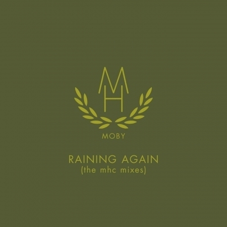 Raining Again (MHC Radio Edit)