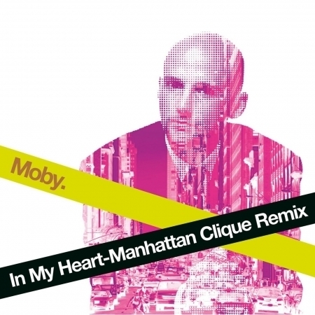 In My Heart (Manhattan Clique Remix)