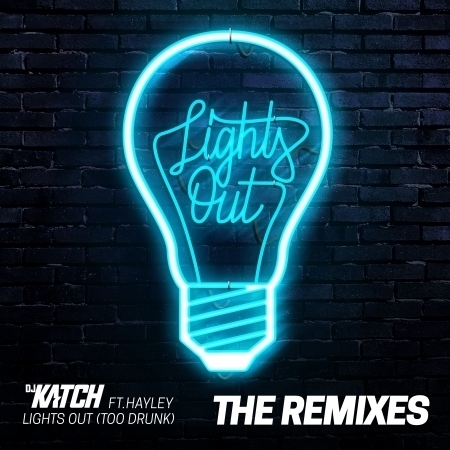 Lights Out (Too Drunk) [feat. Hayley] [HUGEL Remix]