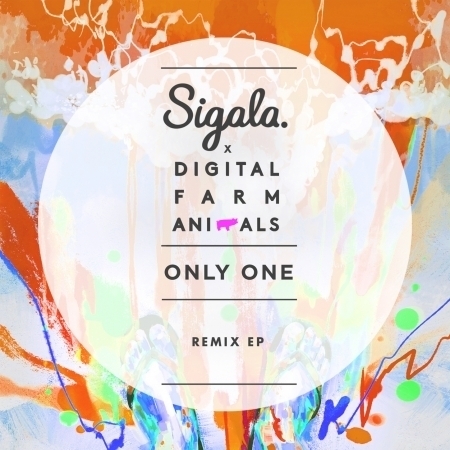 Only One (Blonde vs Sigala Remix)