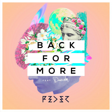 Back for More (feat. Daecolm)