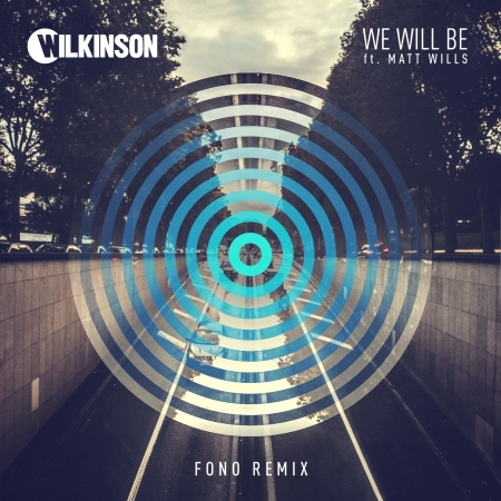 We Will Be (Fono Remix)