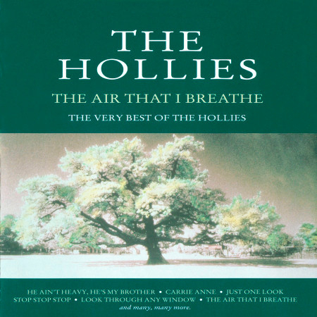 The Air That I Breathe - The Very Best Of The Hollies