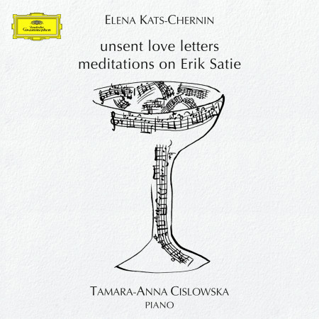 Kats-Chernin: Unsent Love Letters, Meditations On Erik Satie