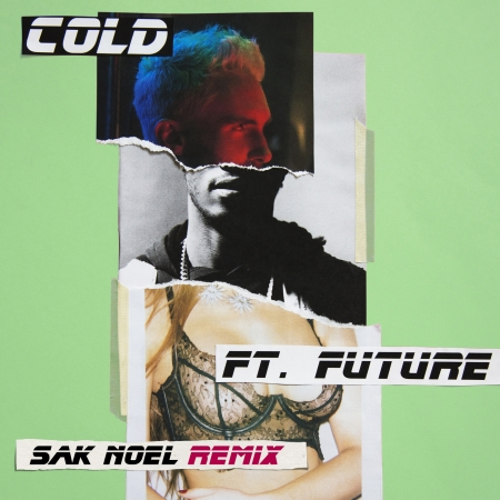 Cold (feat. Future) [Sak Noel Remix]