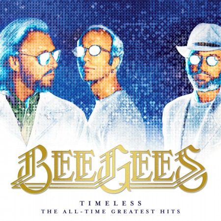Timeless - The All-Time Greatest Hits 比吉斯合唱團：永恆金曲精選 專輯封面