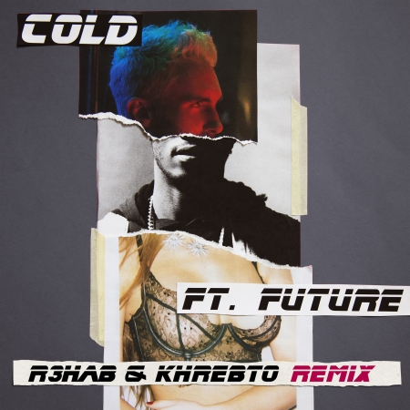 Cold (feat. Future) [R3hab & Khrebto Remix]