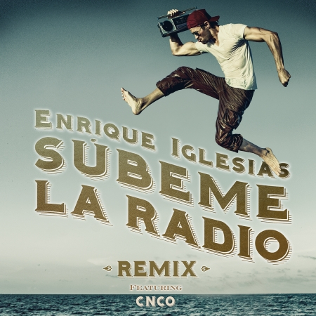 SUBEME LA RADIO REMIX (feat. CNCO) 專輯封面