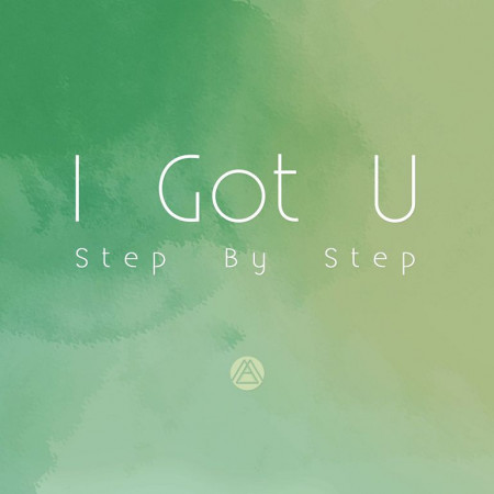 I Got U (Step By Step) [feat. Leeraon & Jasmine Clarke]