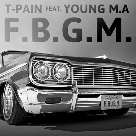 F.G.B.M. (feat. Young M.A)