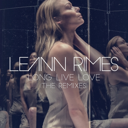 Long Live Love (The Remixes)