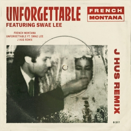 Unforgettable (feat. Swae Lee) [J Hus Remix]
