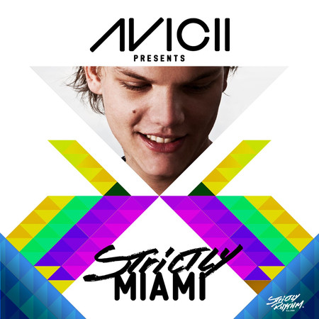 Avicii Presents Strictly Miami (DJ Edition) [Unmixed] 專輯封面
