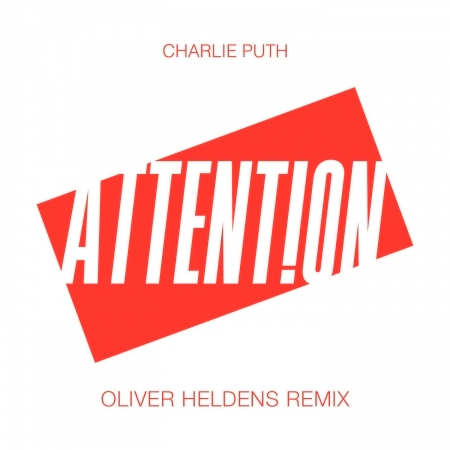 Attention (Oliver Heldens Remix)