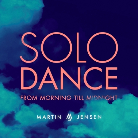 Solo Dance (From Morning Till Midnight) 專輯封面