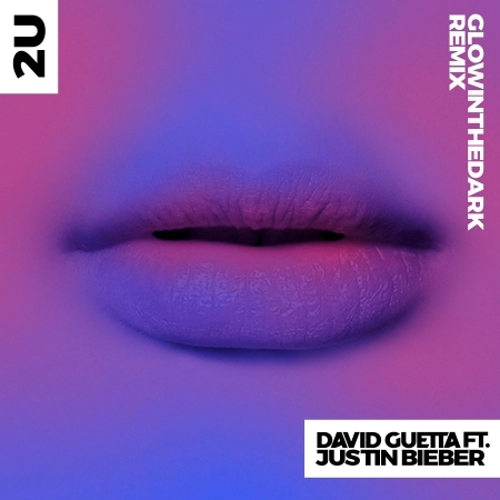 2U (feat. Justin Bieber) [GLOWINTHEDARK Remix] 專輯封面