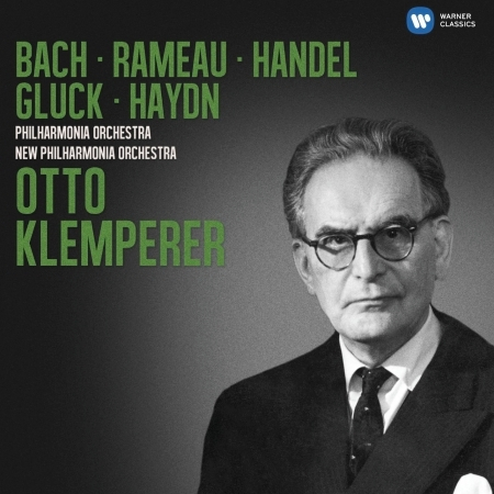 Klemperer conducts Bach, Rameau, Handel, Gluck & Haydn