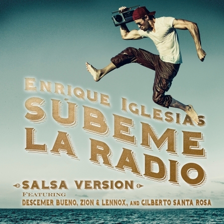 SUBEME LA RADIO (feat. Descemer Bueno, Zion & Lennox, and Gilberto Santa Rosa) [Salsa Version] 專輯封面