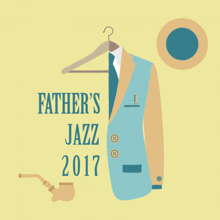 父親爵 : Father's Jazz 2017