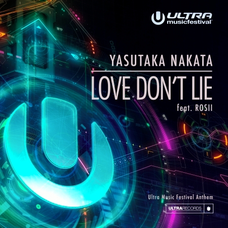 Love Don't Lie (Ultra Music Festival Anthem)