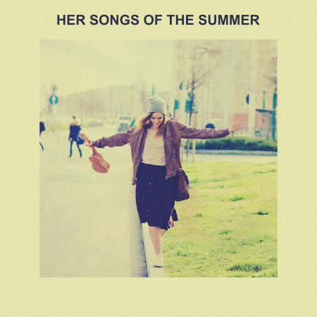 夏日都市女聲：Her Songs of the Summer Vol.3