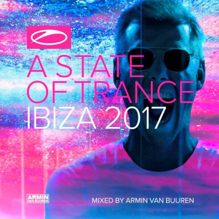 A State of Trance Ibiza 2017 Mixed by Armin van Buuren