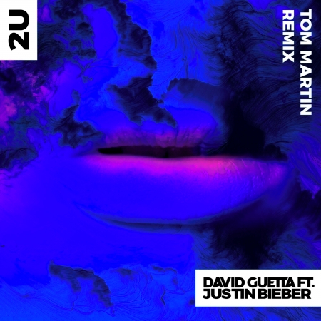 2U (feat. Justin Bieber) [Tom Martin Remix] 專輯封面