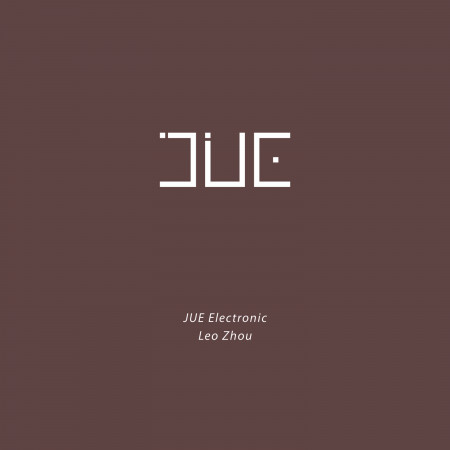JUE & Electronic (覺 & 電子)