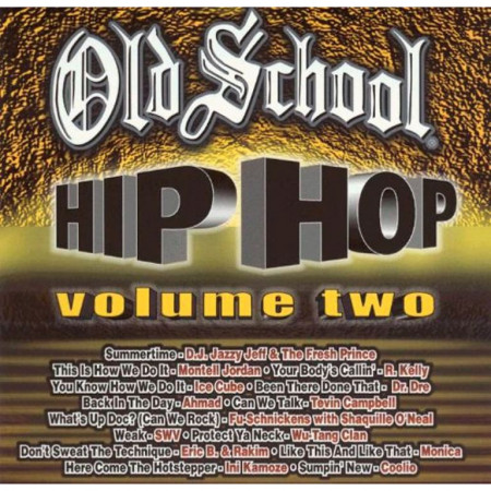 Old School Hip HoP Vol. 2