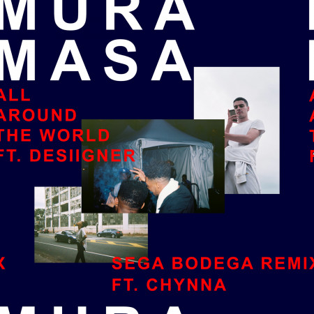 All Around The World (feat. Desiigner & Chynna) [Sega Bodega Remix]