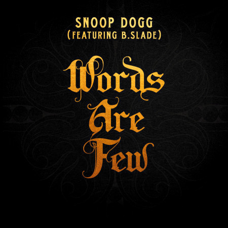 Words Are Few (feat. B Slade) - Explicit 專輯封面