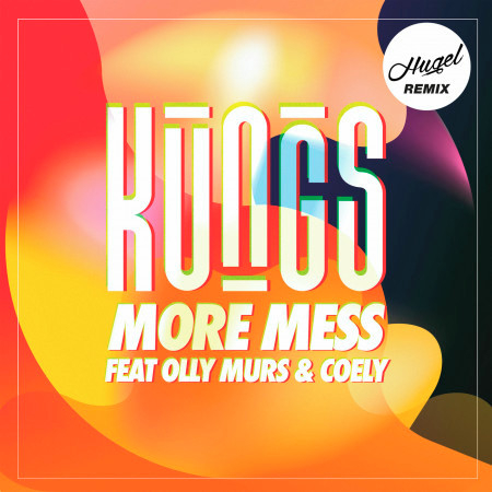 More Mess (Hugel Remix) 專輯封面