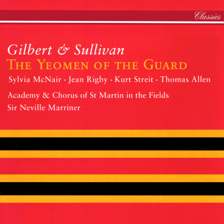 Gilbert & Sullivan: The Yeomen Of The Guard