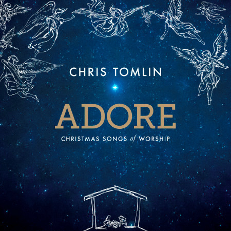 Adore: Christmas Songs Of Worship (Deluxe Edition/Live)
