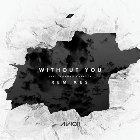 Without You (feat. Sandro Cavazza) [Remixes] 專輯封面