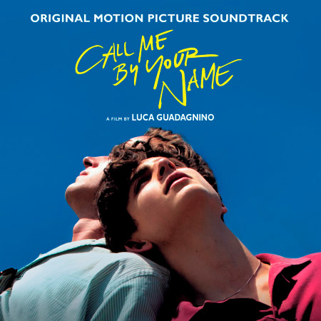 Call Me By Your Name (Original Motion Picture Soundtrack) 專輯封面