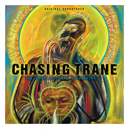 Chasing Trane: The John Coltrane Documentary (Original Soundtrack)