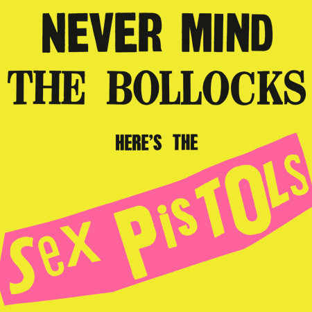 Never Mind The Bollocks, Here's The Sex Pistols (40th Anniversary Deluxe Edition) 專輯封面