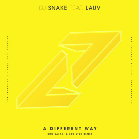 A Different Way (feat. Lauv) [Bro Safari & ETC!ETC! Remix]