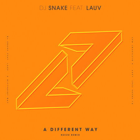 A Different Way (feat. Lauv) [Noizu Remix]
