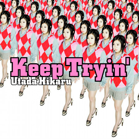 Keep Tryin' (2014 Remastered)