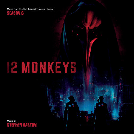 12 Monkeys: Season 3 (Music From The Syfy Original Series)