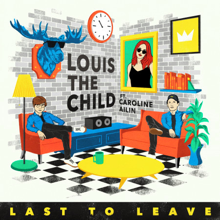 Last To Leave (feat. Caroline Ailin) 專輯封面