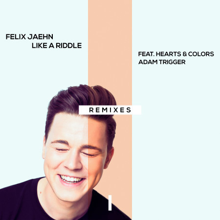 Like A Riddle (feat. Hearts & Colors, Adam Trigger) [Remixes] 專輯封面