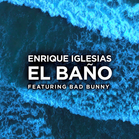 EL BAÑO (feat. Bad Bunny) 專輯封面