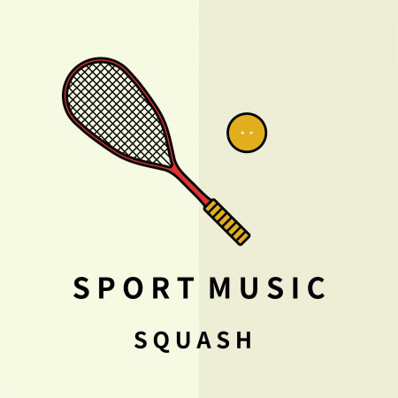 壁球運動電台：Sporty music Squash