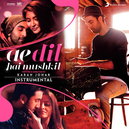 Ae Dil Hai Mushkil (Instrumental) [Original Motion Picture Soundtrack]