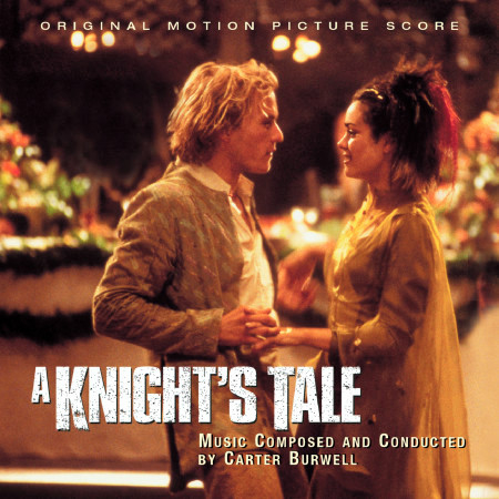 A Knight's Tale - Original Motion Picture Score